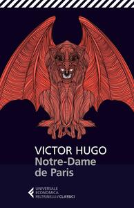 Notre-Dame de Paris by Victor Hugo