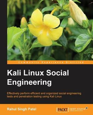 Kali Linux Social Engineering by Rahul Singh