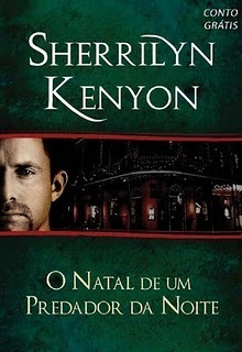 O Natal de um Predador da Noite by Sherrilyn Kenyon