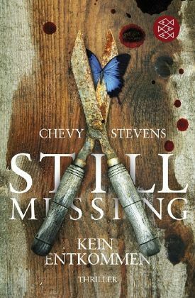 Still Missing: Kein Entkommen by Chevy Stevens, Maria Poets