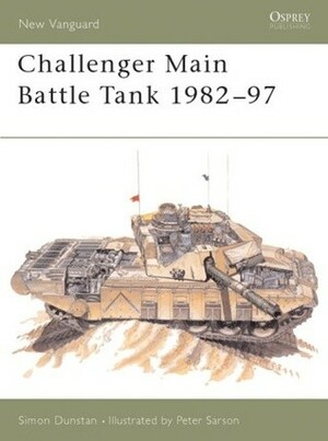 Challenger Main Battle Tank 1982–97 by Simon Dunstan, Peter Sarson