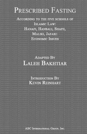 Prescribed Fasting by Laleh Bakhtiar