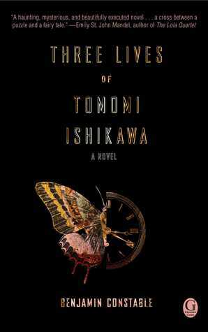 Three Lives of Tomomi Ishikawa by Benjamin Constable
