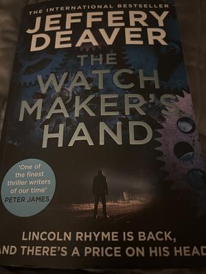 The Watchmaker's Hand by Jeffery Deaver