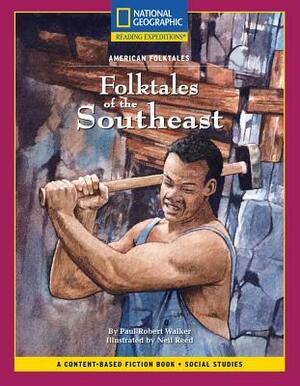 Content-Based Chapter Books Fiction (Social Studies: American Folktales): Folktales of the Southeast by National Geographic Learning