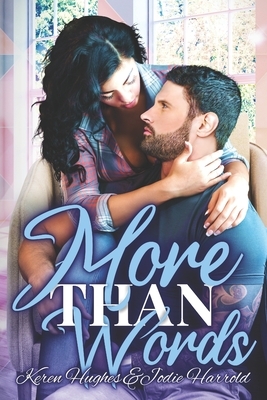 More Than Words by Jodie Harrold, Keren Hughes