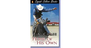 Home of His Own by T.A. Chase