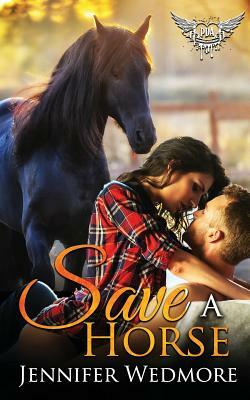 Save a Horse: Paranormal Dating Agency by Jennifer Wedmore