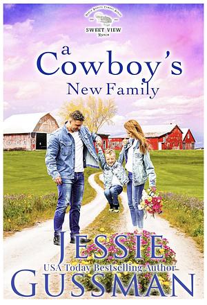 A Cowboy's New Family by Jessie Gussman