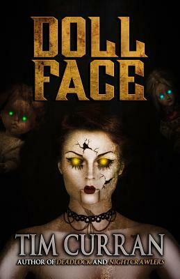 Doll Face by Tim Curran