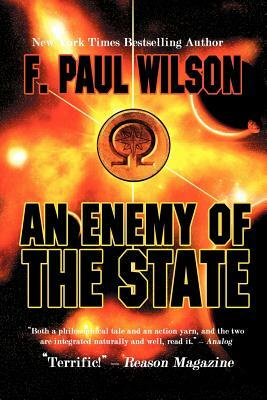 An Enemy of the State by F. Paul Wilson