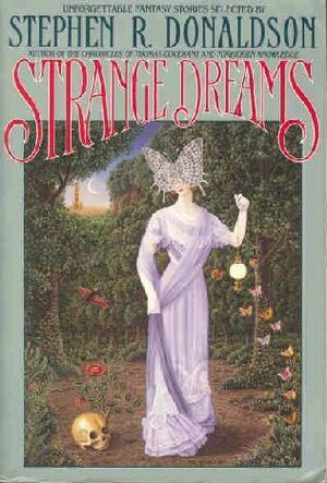 Strange Dreams by Stephen R. Donaldson