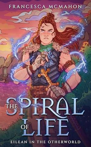 The Spiral of Life: An Old Gods Story by Marci Klugiewicz, Antoine Bandele, Francesca McMahon