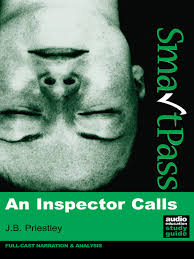 An Inspector Calls by J.B. Priestley