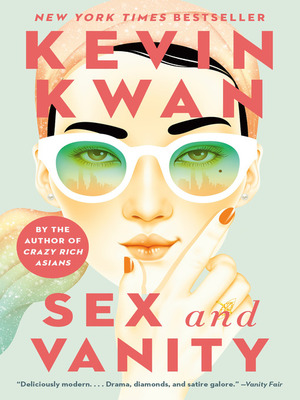 Sex and Vanity by Kevin Kwan