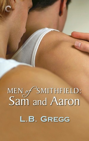 Sam and Aaron by L.B. Gregg