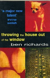 Throwing the House Out of the Window by Ben Richards