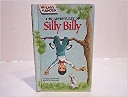 The Adventures of Silly Billy by Beatrice Schenk de Regniers, Tamara Kitt