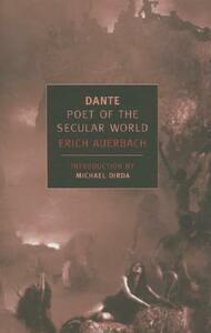 Dante: Poet of the Secular World by Erich Auerbach