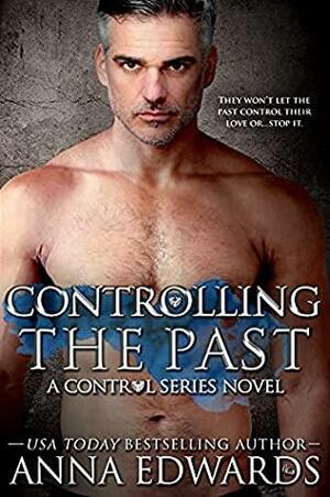 Controlling The Past by Anna Edwards