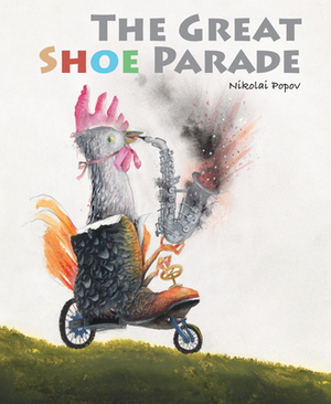 The Great Shoe Parade by Nikolai Popov