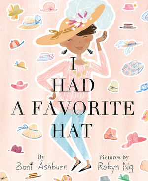 I Had a Favorite Hat by Robyn Ng, Boni Ashburn