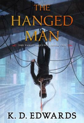 The Hanged Man by K.D. Edwards