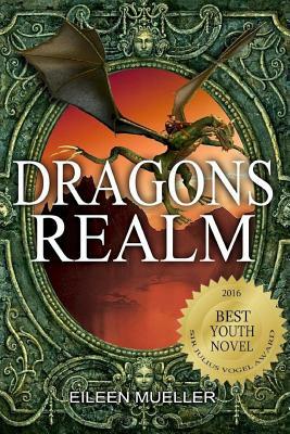 Dragons Realm by Eileen Mueller