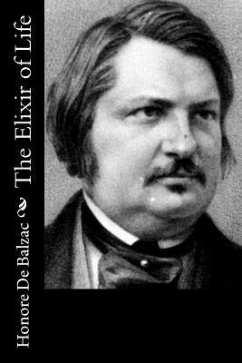 The Elixir of Life by Honoré de Balzac