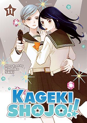 Kageki Shojo!! Vol. 11 by Kumiko Saiki