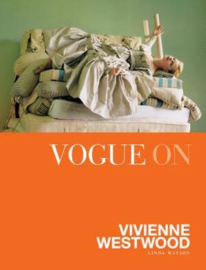 Vogue on Vivienne Westwood by Linda Watson