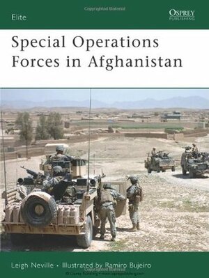Special Operations Forces in Afghanistan by Leigh Neville