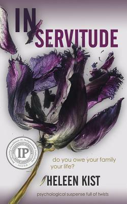 In Servitude by Heleen Kist