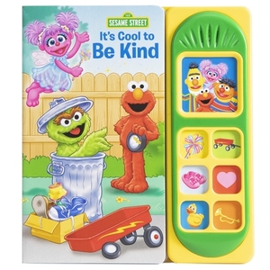 Sesame Street: It's Cool to Be Kind by Erin Rose Wage