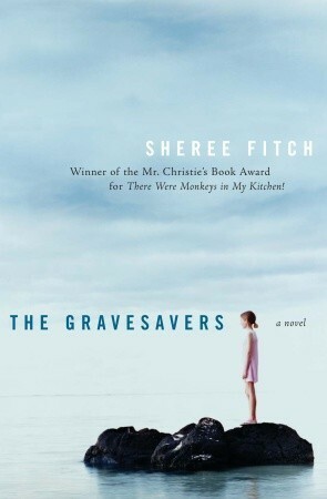 The Gravesavers by Sheree Fitch