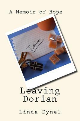 Leaving Dorian by Linda Dynel