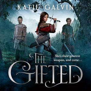 The Gifted by Katie Galvin