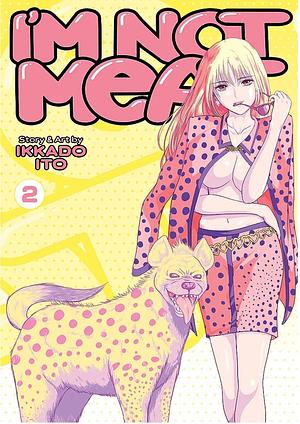 I'm Not Meat Vol. 2 by Ikkado Ito