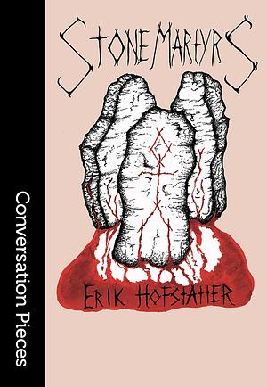Stone Martyrs by Erik Hofstatter