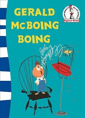 Gerald Mc Boing Boing: Green Back Book (Beginner Books) by Mel Crawford