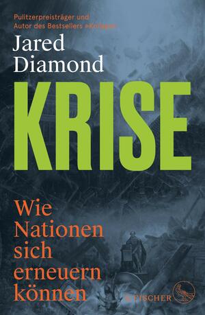 Krise: Wie Nationen sich erneuern können by Jared Diamond