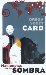 Marionetas de la Sombra by Orson Scott Card