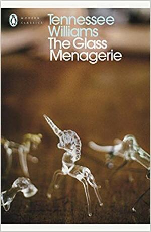 The Glass Menagerie by Tennessee Williams