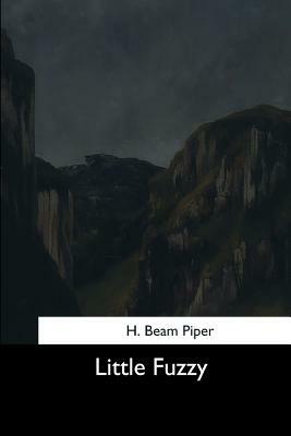 Little Fuzzy by H. Beam Piper