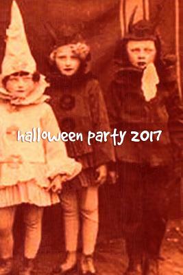 Halloween Party 2017 by David W. Dutton, Mark Alan Polo, Dianne Pearce