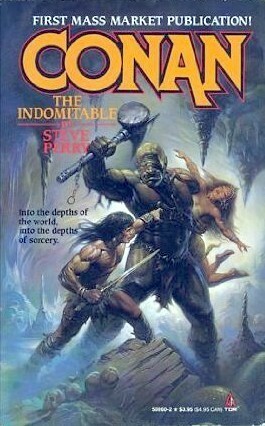 Conan the Indomitable by Steve Perry
