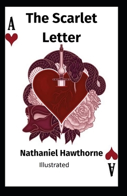 The Scarlet Letter Illustrated by Nathaniel Hawthorne