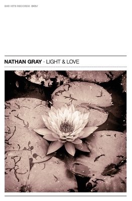 Light and Love by Nathan Gray