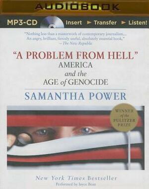 A Problem from Hell: America and the Age of Genocide by Samantha Power