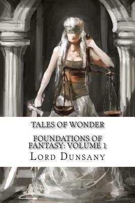 Tales of Wonder by Lord Dunsany